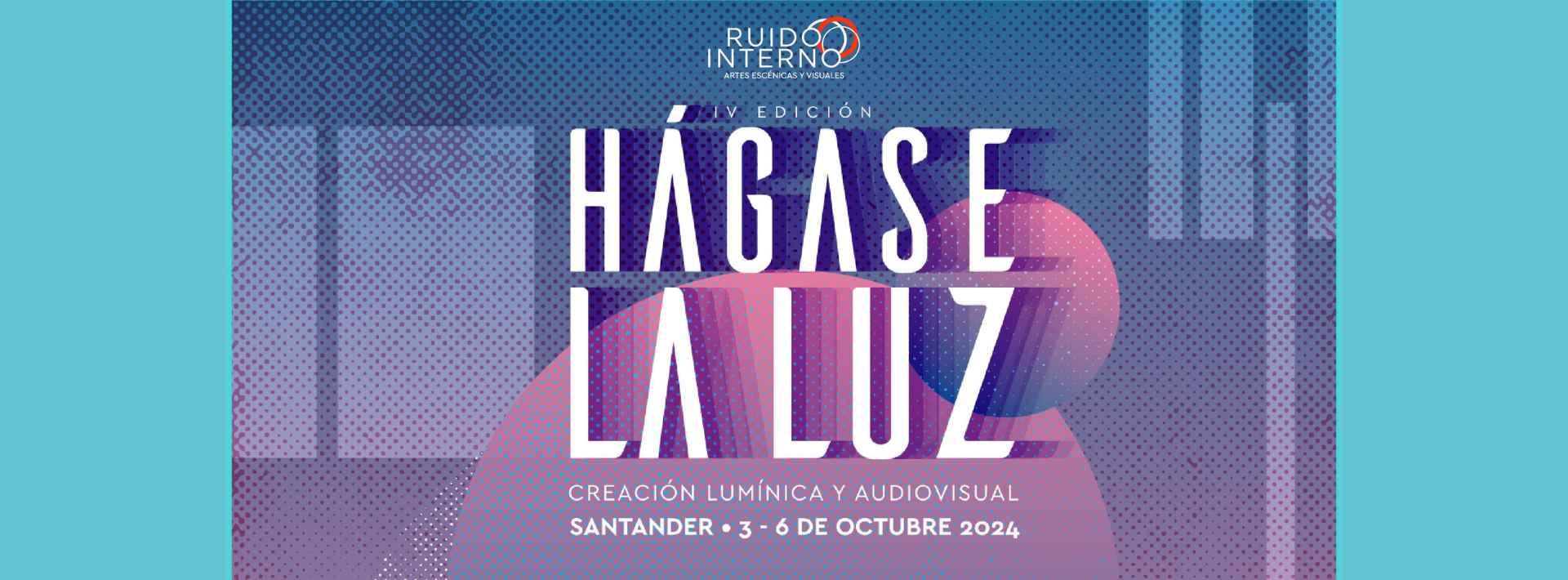 Festival Hágase la luz cartel